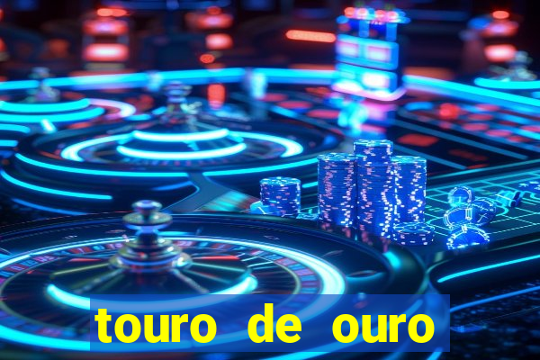 touro de ouro significado espiritual